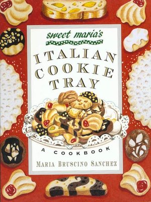 cover image of Sweet Maria's Italian Cookie Tray